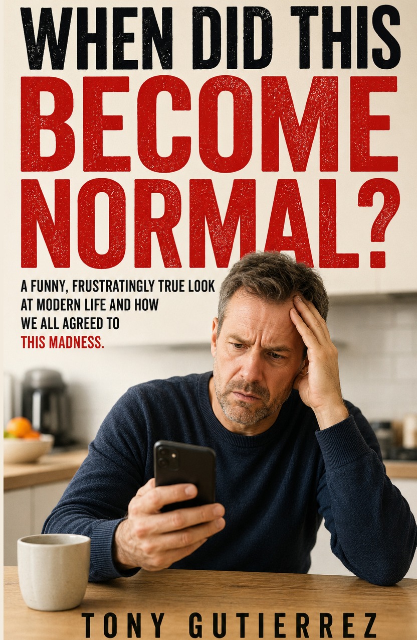 Front cover of When Did This Become Normal? by Tony Gutierrez